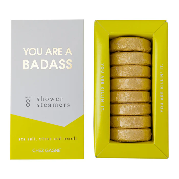 YOU ARE A BADASS SHOWER STEAMERS